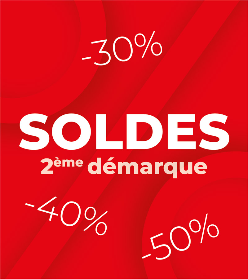Profitez d'une 2ème démrarque sur nos soldes sur toutes nos collections