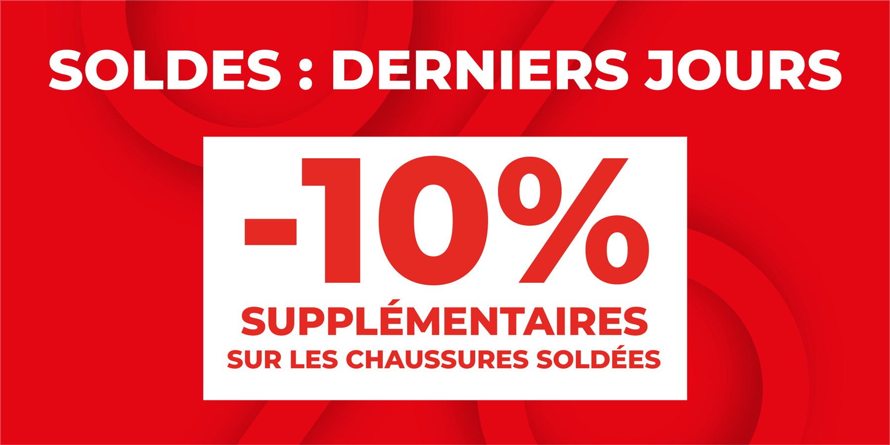 Profitez des derniers jours des soldes et de -10% supplémentaires sur toutes nos collections 